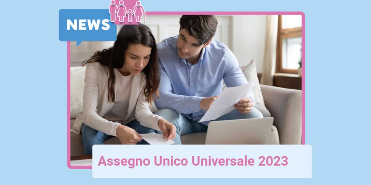 Novità assegno unico universale 2023