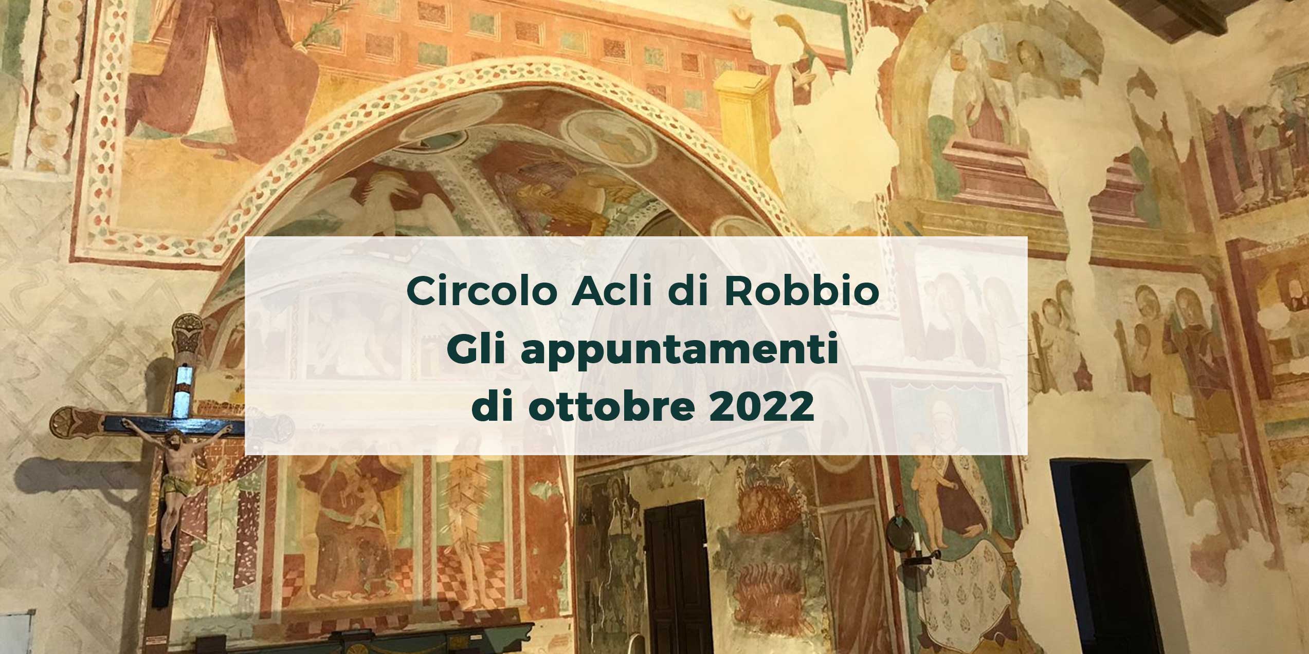 Appuntamenti del Circolo Acli di Robbio - ottobre 2022